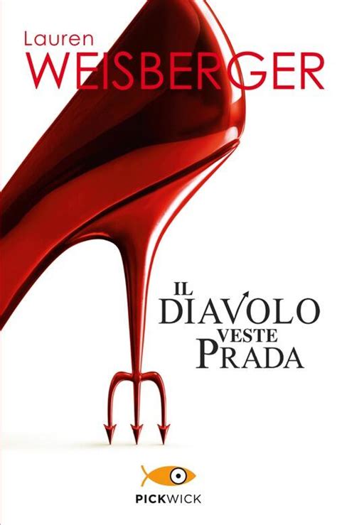 il diavolo veste prada libro piemme|Il diavolo veste Prada (Bestseller Vol. 28) Formato Kindle.